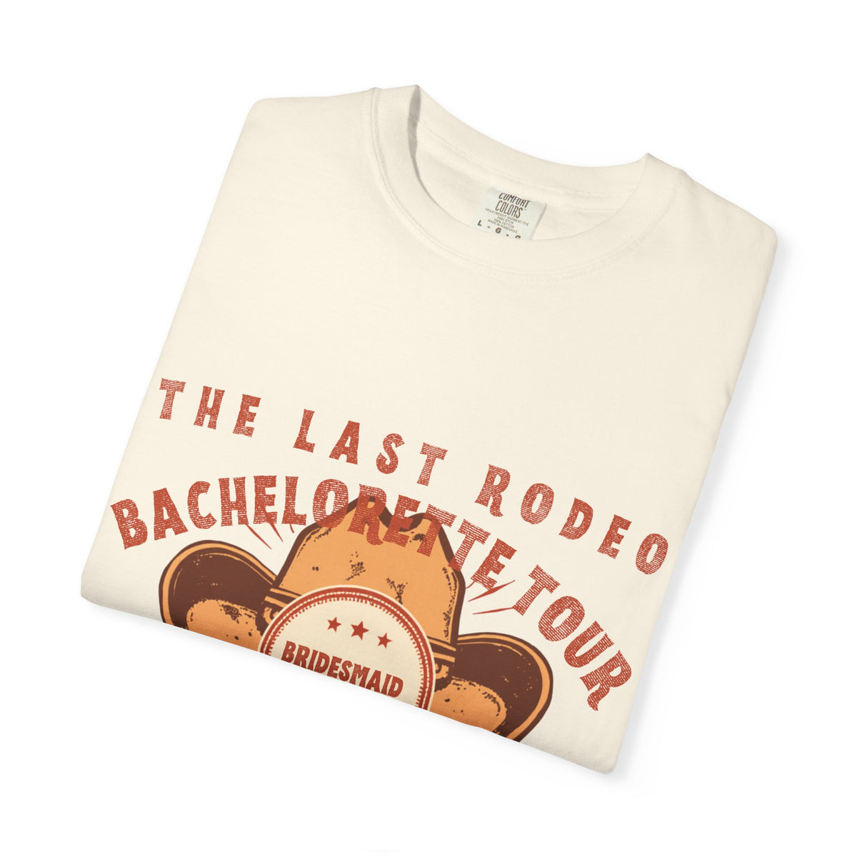 The Last Rodeo Bridesmaid Shirt — Retro Western Bachelorette Tour Tee | Boots, Booze & Besties