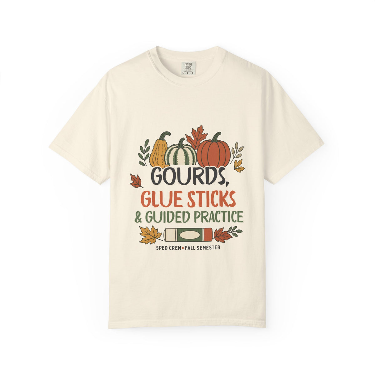 Gourds, Glue Sticks & Guided Practice Shirt — SPED Teacher Fall Tee | Comfort Colors® 1717