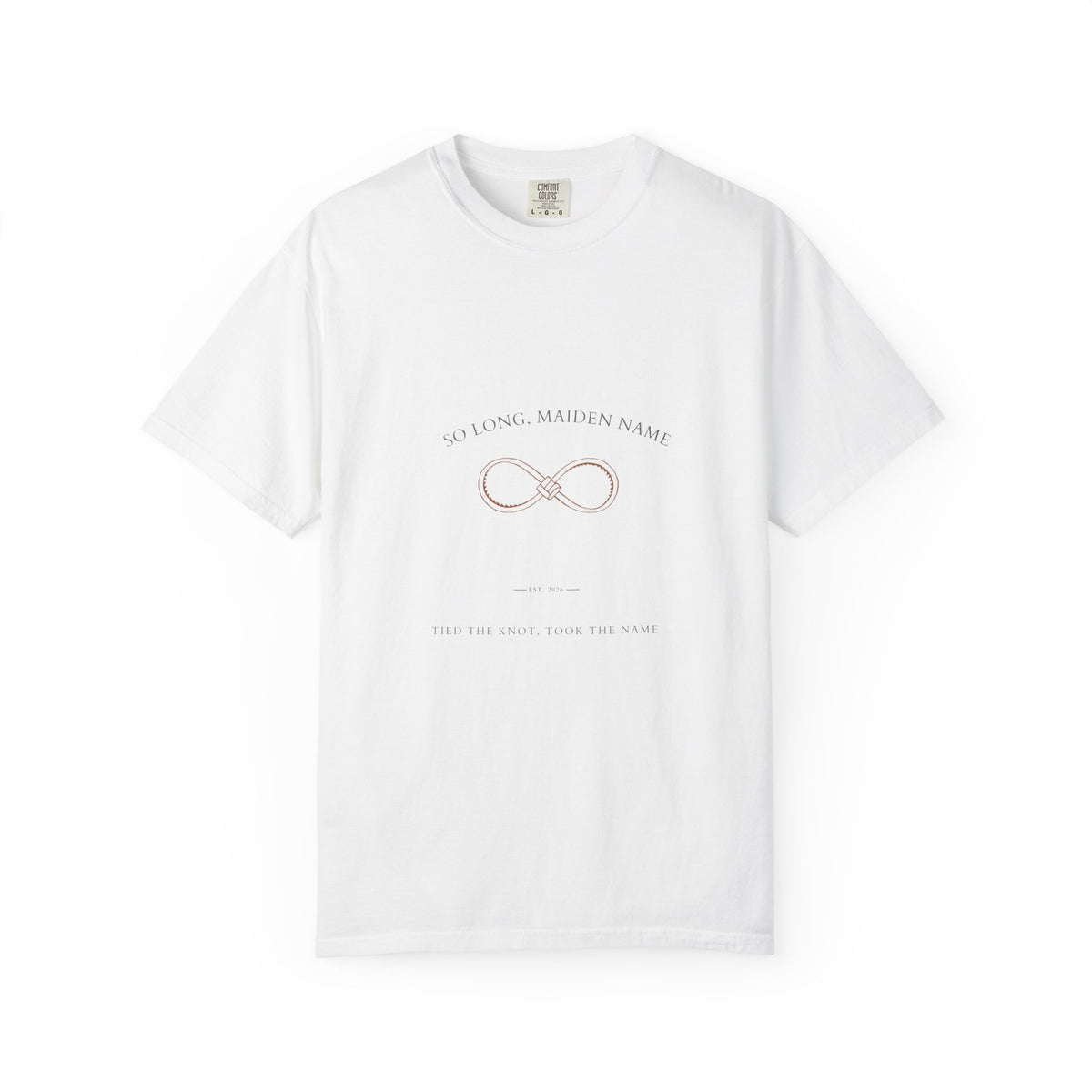 So Long, Maiden Name Shirt — Newlywed Tied the Knot Bride Tee | Comfort Colors® 1717