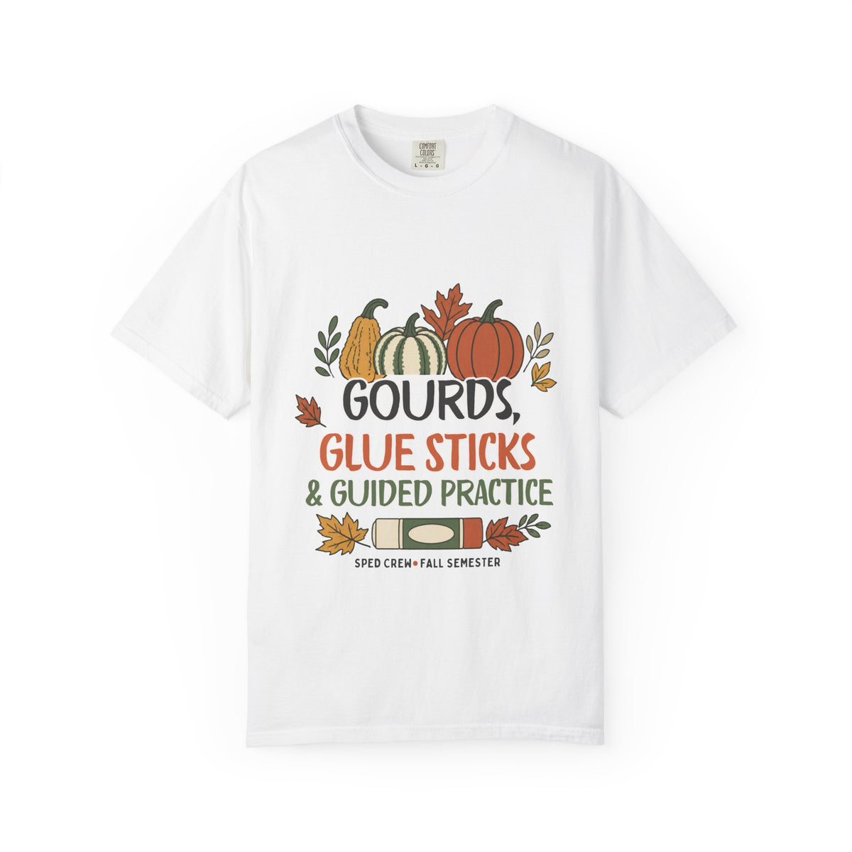Gourds, Glue Sticks & Guided Practice Shirt — SPED Teacher Fall Tee | Comfort Colors® 1717